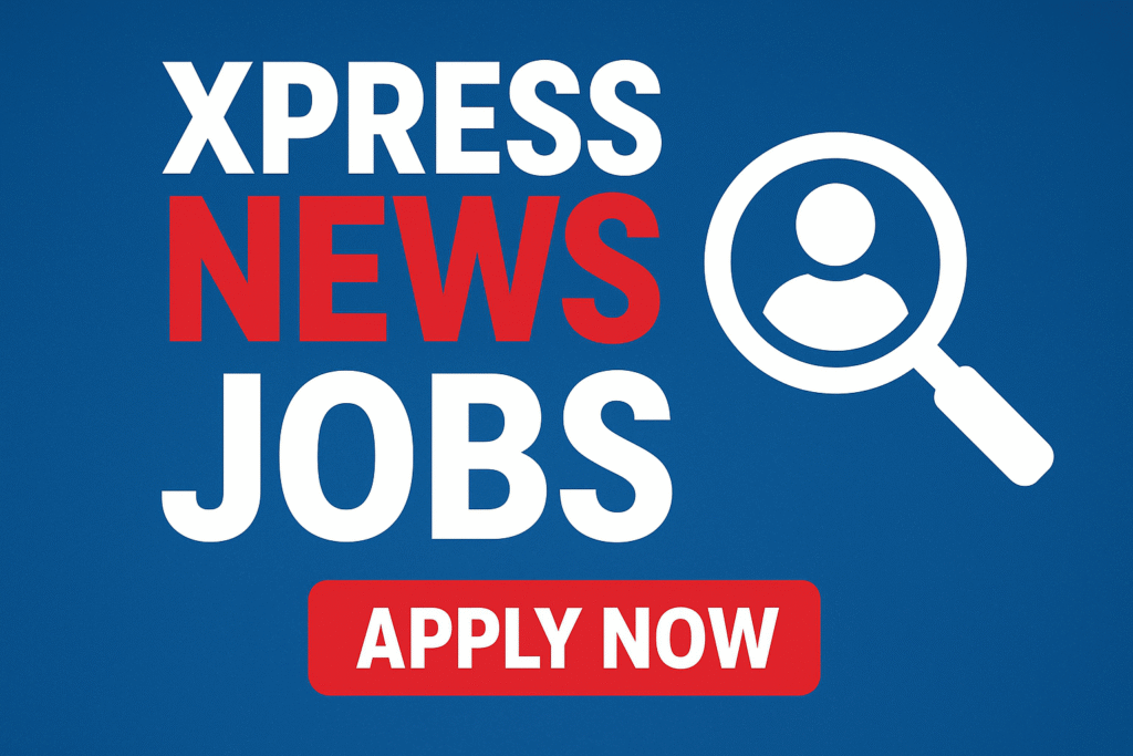 Xpress News Jobs